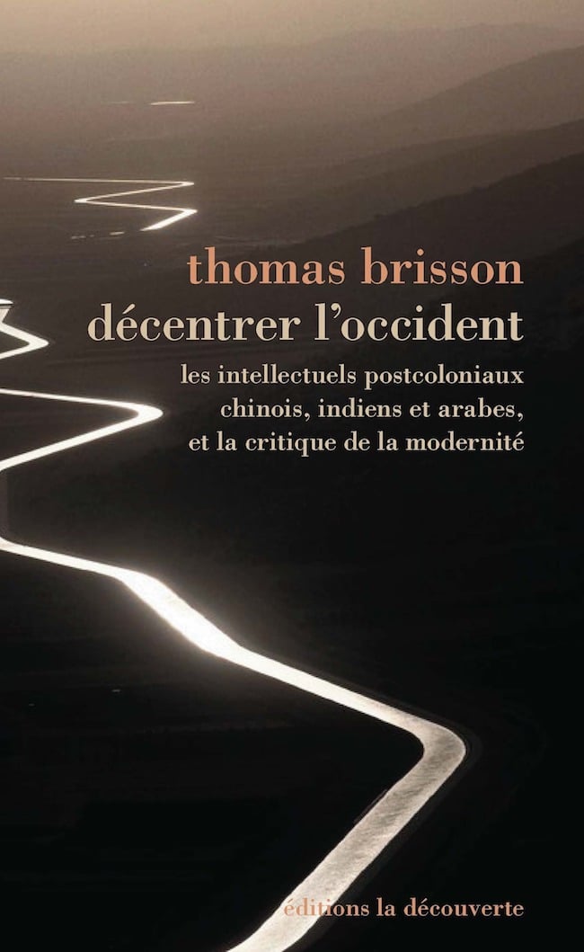 Thomas Brisson, Décentrer l’Occident