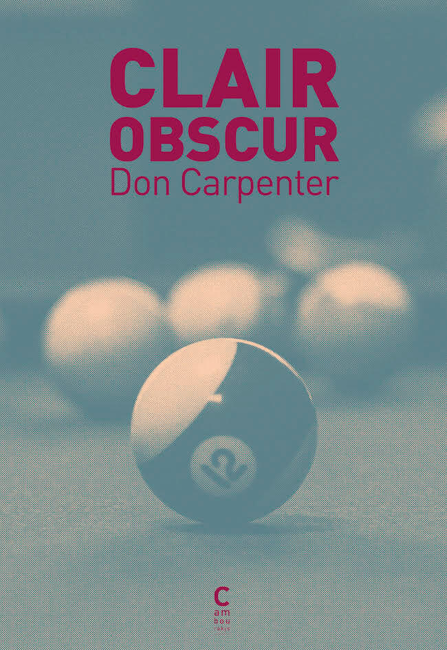 Don Carpenter, Clair-obscur