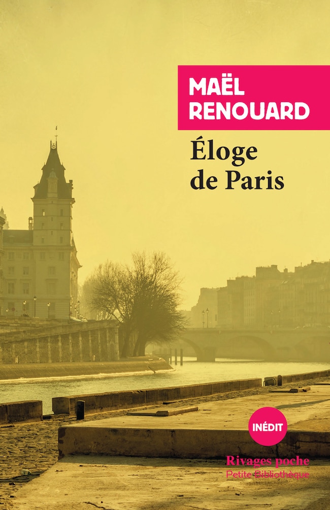 Maël Renouard, Éloge de Paris