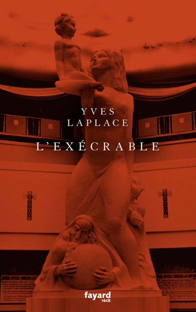 Yves Laplace, L'exécrable