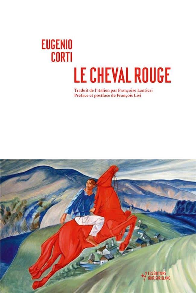 Eugenio Corti, Le cheval rouge