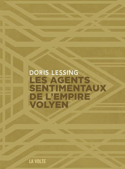 Doris Lessing, Les agents sentimentaux de l'empire volyen