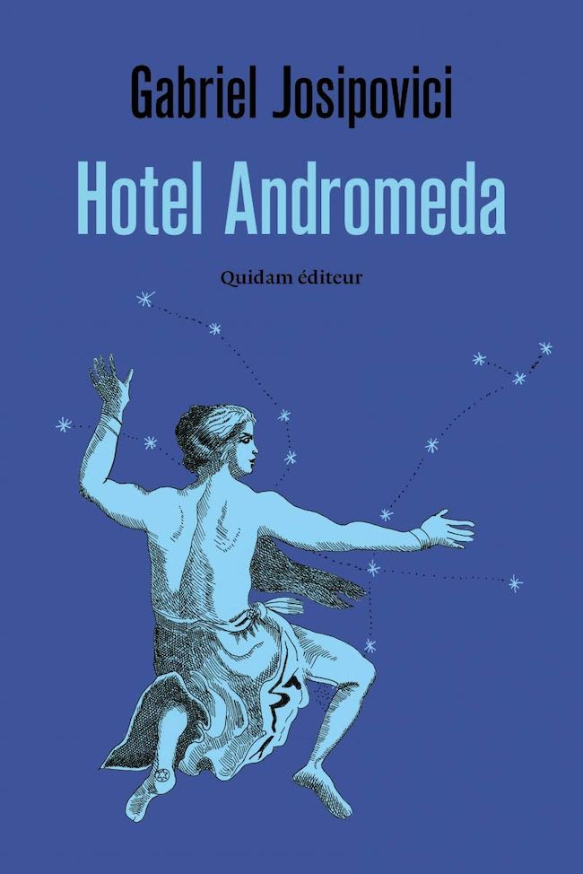 Hotel Andromeda, de Gabriel Josipovici : le sordide et le céleste