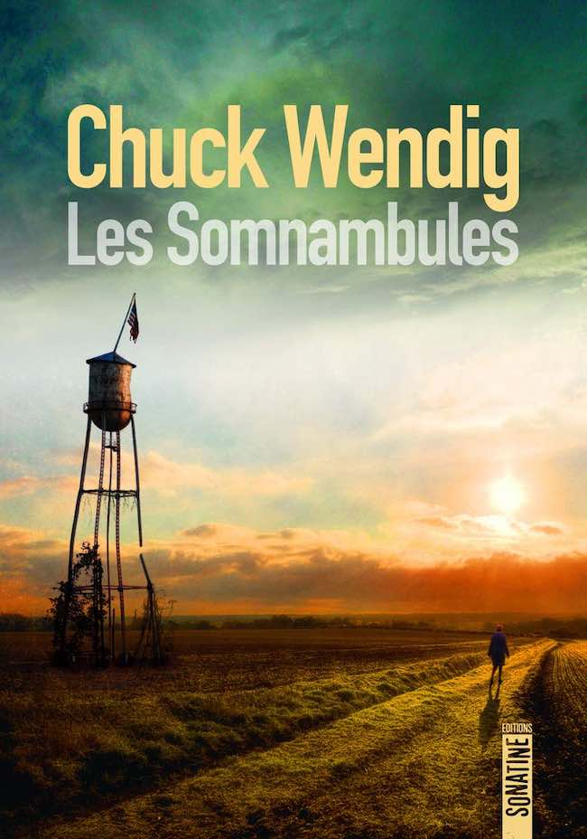 Les somnambules, de Chuck Wendig : une dystopie pandémique