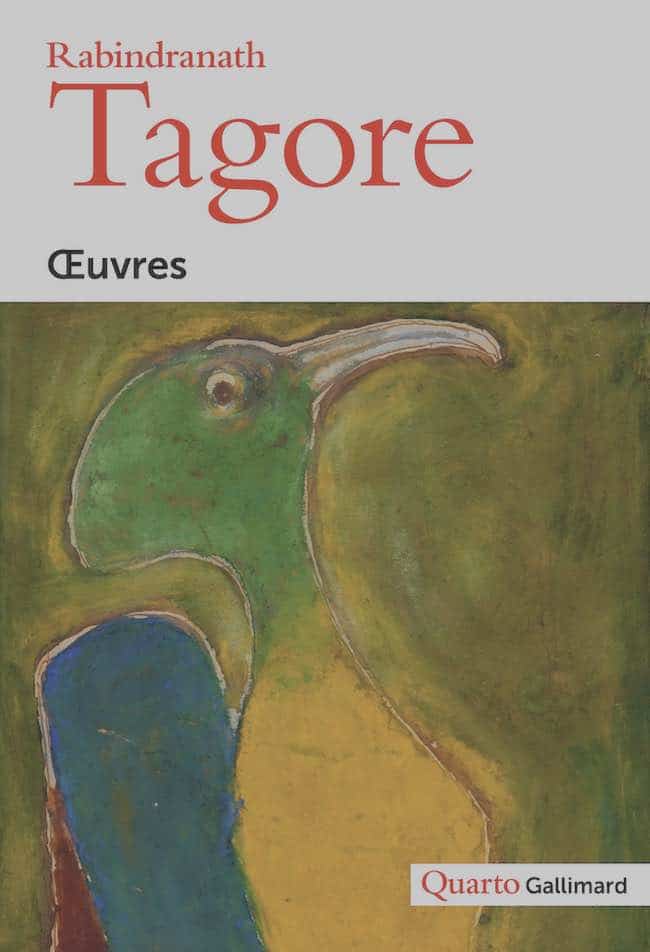 Les Œuvres de Rabindranath Tagore : une œuvre-monde