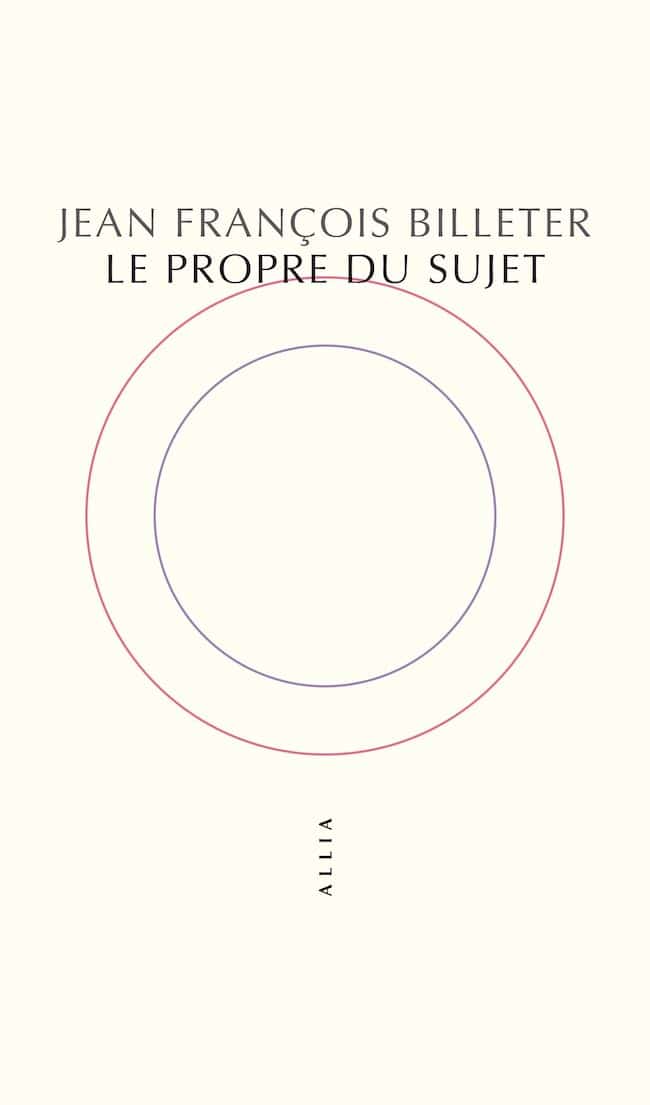 Trois livres pour entrer dans l'atelier de Jean-François Billeter