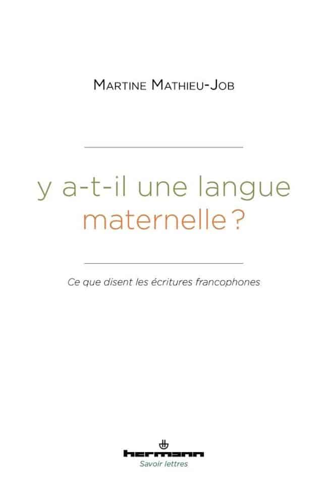 Y a-t-il une langue maternelle ?, de Martine Mathieu-Job