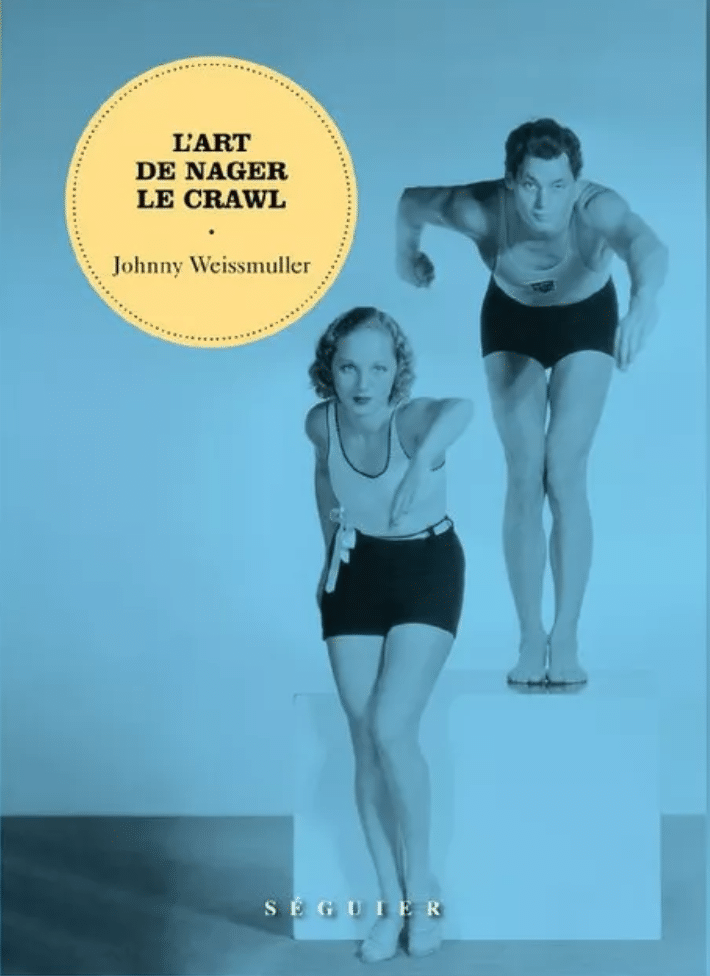 Couverture de l'Art de nager le crawl de Johnny Weissmuller par Claude Grimal