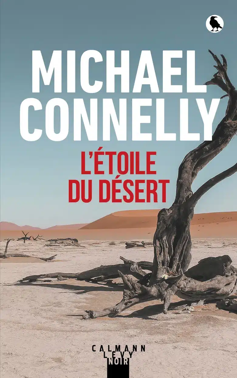 L'étoile du désert, Michael Connelly © Calmann Levy
